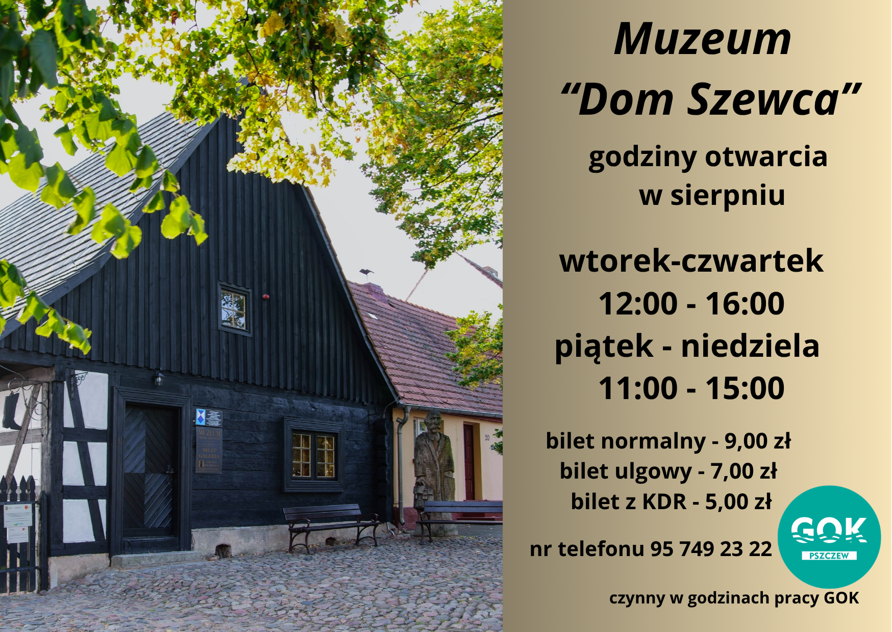 Muzeum &ldquo;Dom Szewca&rdquo; sierpień