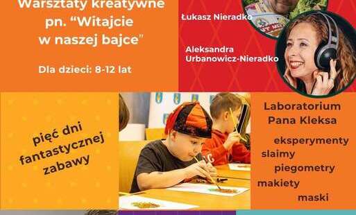 WARZTATY KREATYWNE „Witajcie w naszej bajce” w ramach WAKACJI Z GOK