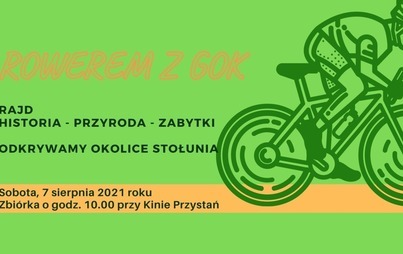 Zdjęcie do 7 sierpnia rowerem przez GOK