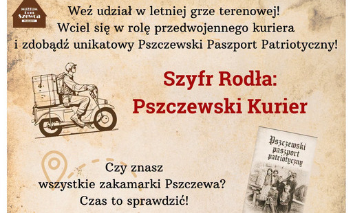 "Szyfr Rodła: Pszczewski Kurier" - gra terenowa